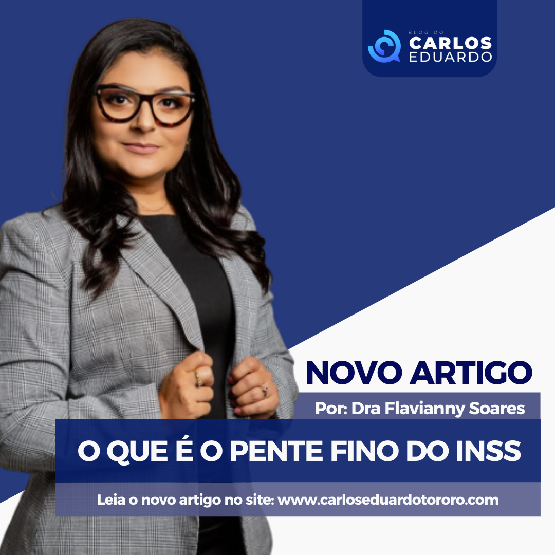 Read more about the article O QUE É O PENTE FINO DO INSS