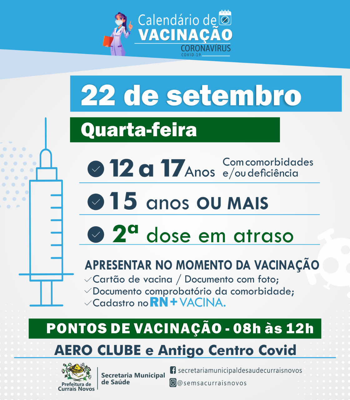 Read more about the article CRONOGRAMA DE VACINAÇÃO EM CURRAIS NOVOS PARA ESTA QUARTA-FEIRA, DIA 22