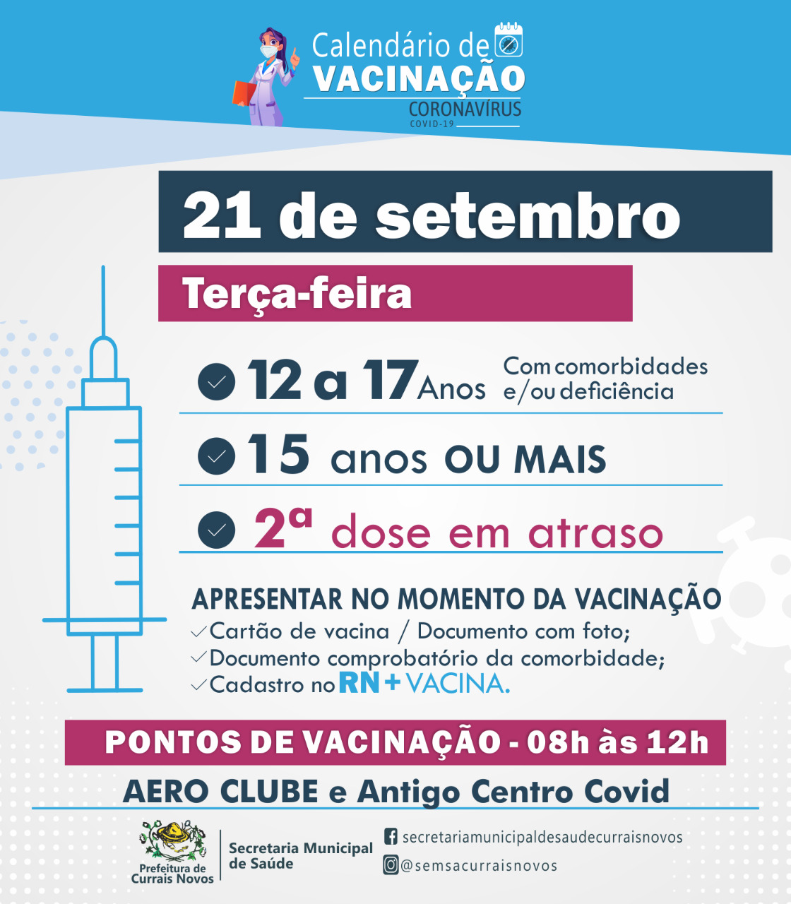 Read more about the article CRONOGRAMA DE VACINAÇÃO EM CURRAIS NOVOS PARA ESTA TERÇA-FEIRA, DIA 21