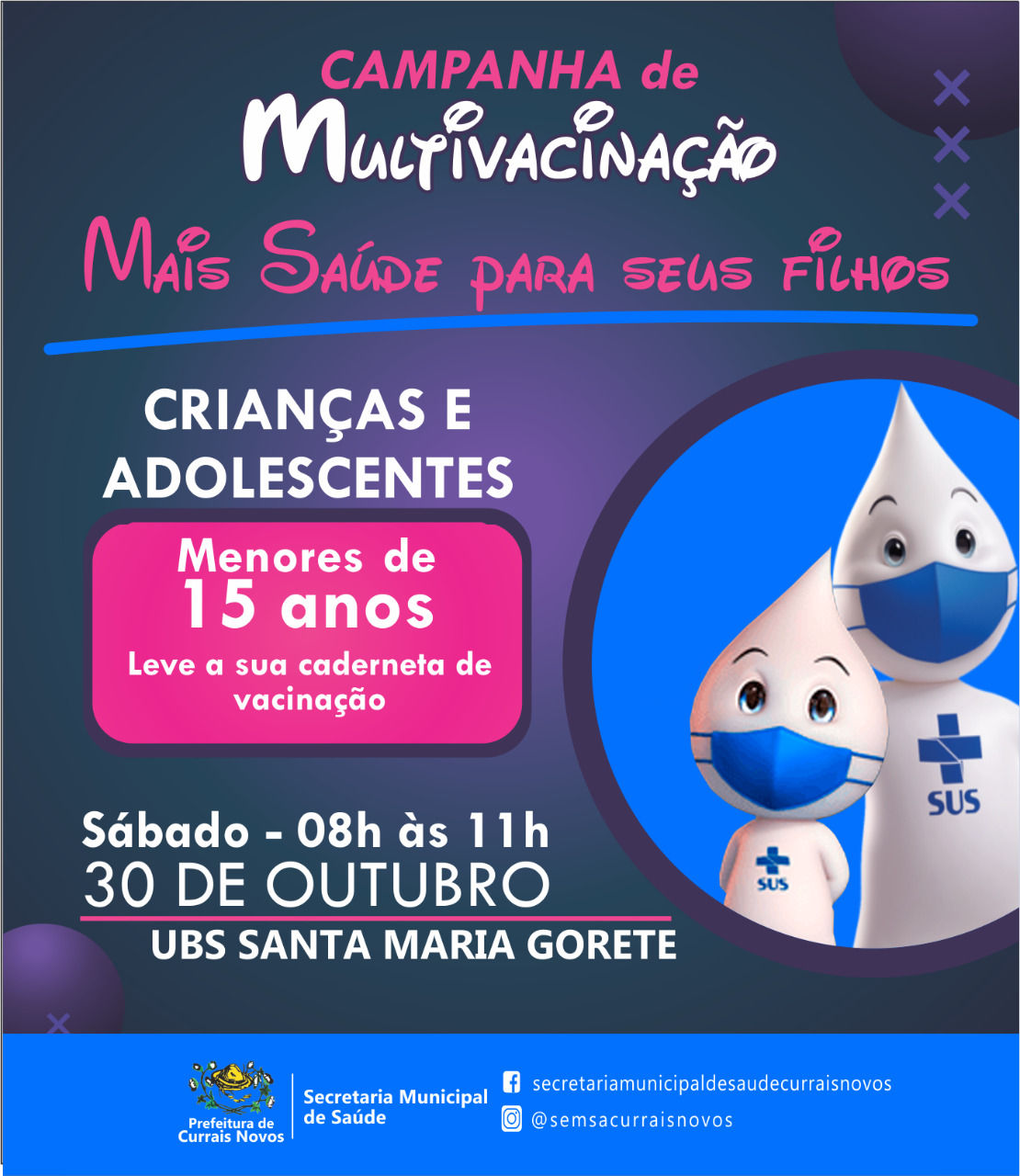 Read more about the article CURRAIS NOVOS TERÁ CAMPANHA DE MULTIVACINAÇÃO NESTE SÁBADO (30)