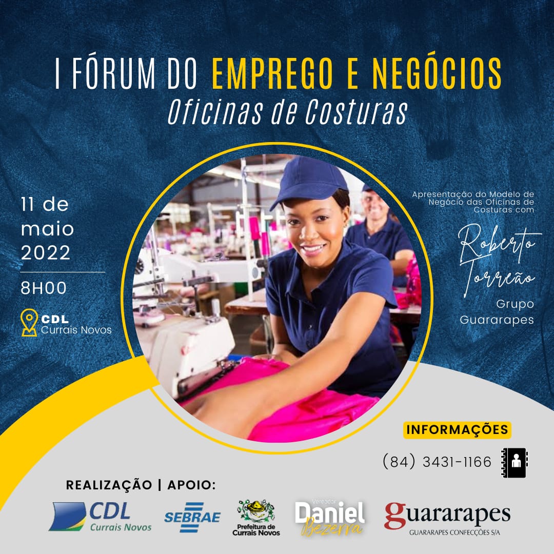 Read more about the article FÓRUM DE EMPREGO E NEGÓCIOS IRÁ ACONTECER EM CURRAIS NOVOS NO MÊS DE MAIO