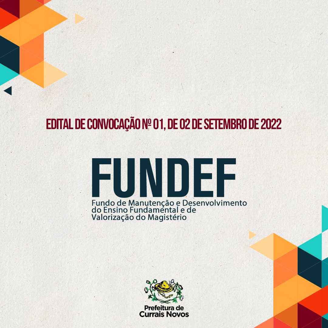 Read more about the article FUNDEF: Prefeitura de Currais Novos divulga edital de convocação