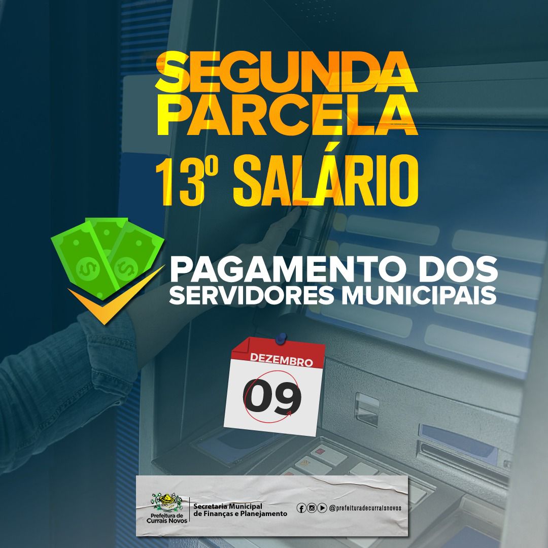 Read more about the article Prefeitura de Currais Novos paga segunda parcela do 13º nesta sexta-feira (09)