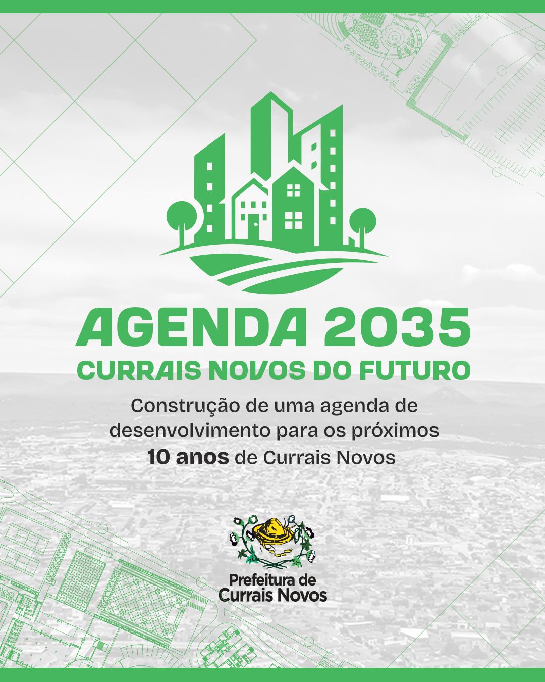 Read more about the article AGENDA 2035: Qual a Currais Novos queremos para o futuro?